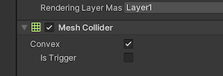 MeshColliderのConvex
